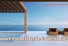 Luxury Villas Italy Le Collectionist