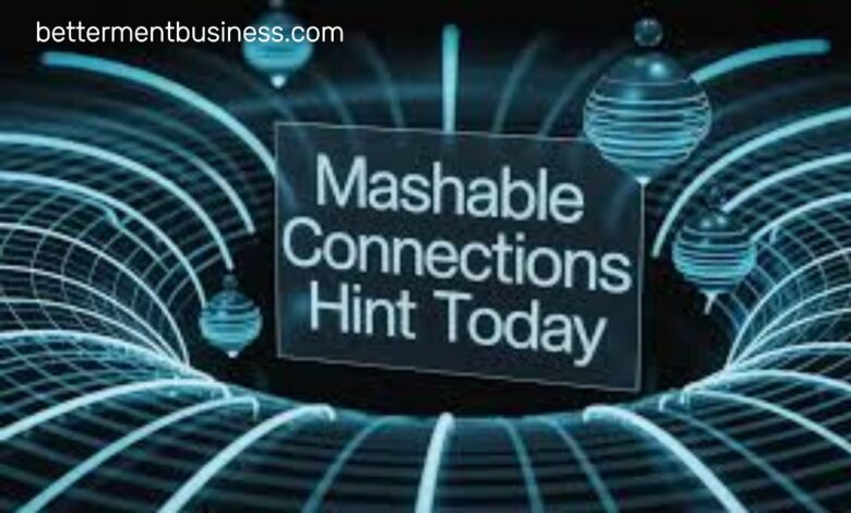 Mashable Connections Today